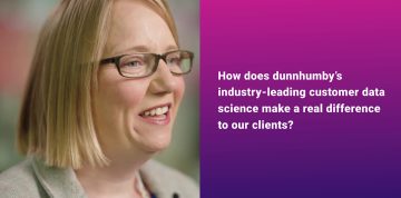 How does dunnhumby customer data science make a real difference to clients?