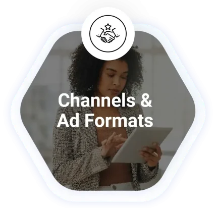 Channels and Ad formats