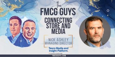 FMCG Guys Podcast: Connecting store and media